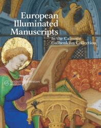 European Illuminated Manuscripts in the Calouste Gulbenkian Collection (ISBN: 9789898758729)