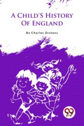 A Child'S History Of England (ISBN: 9789357482127)