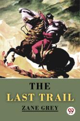 The Last Trail (ISBN: 9789357482103)