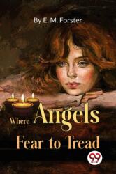 Where Angels Fear to Tread (ISBN: 9789357270526)