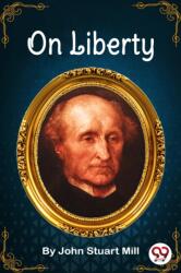 On Liberty (ISBN: 9789356568204)