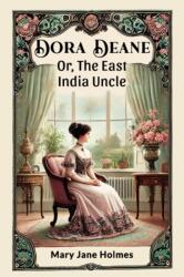 Dora Deane Or, The East India Uncle (ISBN: 9789365788211)