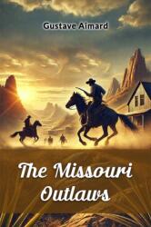 The Missouri Outlaws (ISBN: 9789365781410)