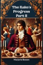 The Rake's Progress Part II (ISBN: 9789364289740)
