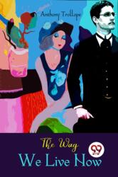 The Way We Live Now (ISBN: 9789357271035)