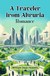 A Traveler from Altruria Romance (ISBN: 9789364288705)