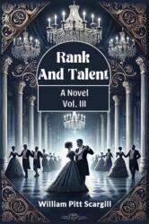 Rank and Talent A Novel Vol. III (ISBN: 9789364282857)