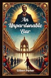 An Unpardonable Liar (ISBN: 9789364280815)