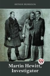 Martin Hewitt, Investigator (ISBN: 9789358011760)