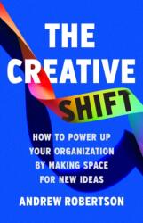 The Creative Shift (ISBN: 9781541705241)