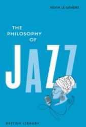 The Philosophy of Jazz (ISBN: 9780712355032)