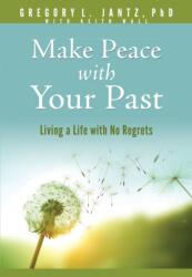 Make Peace with Your Past (ISBN: 9781496481238)