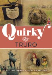 Quirky Truro (ISBN: 9781398123755)