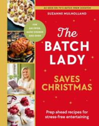 The Batch Lady Saves Christmas (ISBN: 9781529970739)
