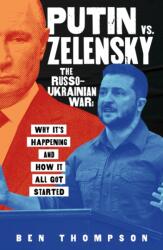 Putin vs. Zelensky: The Russo-Ukrainian War (ISBN: 9781250339560)