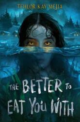 The Better to Eat You With (ISBN: 9780593647073)