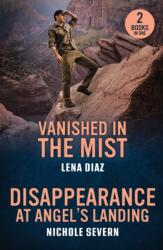 Vanished In The Mist / Disappearance At Angel's Landing (ISBN: 9780263397277)