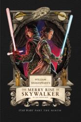 William Shakespeare's The Merry Rise of Skywalker: Star Wars Part the Ninth (ISBN: 9798886639773)