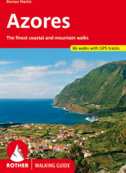 Azores walking guide 77 walks - Hannelore Schmitz (2011)