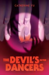 The Devil's in the Dancers (ISBN: 9798890032331)