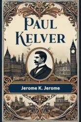 Paul Kelver (ISBN: 9789365787467)