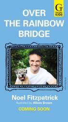 Over the Rainbow Bridge (ISBN: 9781398549968)