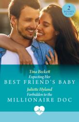 Expecting Her Best Friend's Baby / Forbidden To The Millionaire Doc (ISBN: 9780263325171)