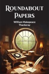 Roundabout Papers (ISBN: 9789364281355)
