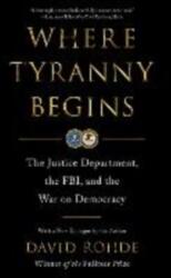 Where Tyranny Begins (ISBN: 9781324116783)