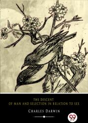 The Descent of Man and Selection in Relation to Sex (ISBN: 9789357270090)