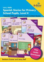 Luis y SofIa Spanish Stories for Primary School Pupils, Level 4 (ISBN: 9781783173778)