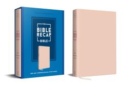 The Bible Recap 365-Day Chronological Study Bible - Tara-leigh Cobble (ISBN: 9780764245565)
