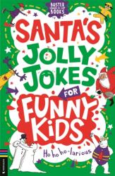 Santa's Jolly Jokes for Funny Kids (ISBN: 9781837250981)