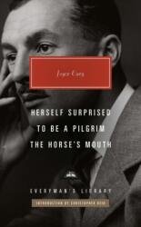 Herself Surprised, To Be a Pilgrim, The Horse's Mouth (ISBN: 9781841594347)