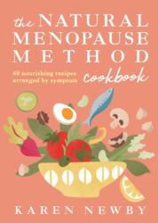 The Natural Menopause Method Cookbook (ISBN: 9780008722593)