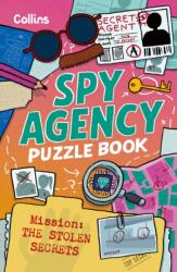 Spy Agency Puzzle Book - The Stolen Secrets - COLLINS (ISBN: 9780008753696)