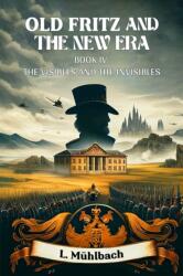 Old Fritz and the New Era BOOK IV (ISBN: 9789364289658)