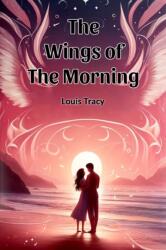 The Wings of the Morning (ISBN: 9789364289047)