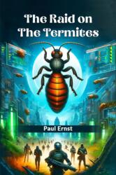 The Raid on the Termites (ISBN: 9789364285322)