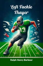 Left Tackle Thayer (ISBN: 9789364284578)