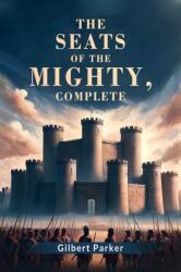 The Seats of the Mighty, Complete (ISBN: 9789364283014)