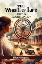 The Wheel of Life PART IV (ISBN: 9789364282987)