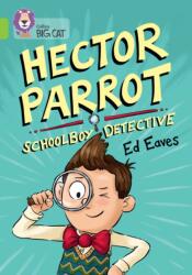 Hector Parrot, Schoolboy Detective (ISBN: 9780008754181)