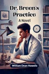 Dr. Breen's Practice A Novel (ISBN: 9789364288200)
