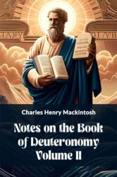 Notes on the Book of Deuteronomy Volume II (ISBN: 9789364287951)