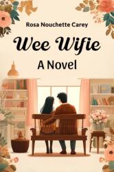 Wee WifieA Novel (ISBN: 9789364287142)