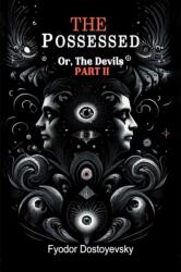 The PossessedOr, The Devils Part II (ISBN: 9789364286459)