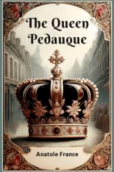 The Queen Pedauque (ISBN: 9789364286091)