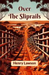 Over the Sliprails (ISBN: 9789364286015)