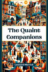 The Quaint Companions (ISBN: 9789364283410)
